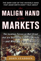 The Malign Hand of the Markets