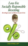 Low Fee Socially Responsible Investing
